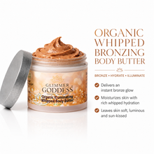 Load image into Gallery viewer, Organic Whipped Bronzing Body Butter – Shimmering Body Moisturizer with Instant Bronze Glow