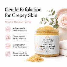 Load image into Gallery viewer, Organic Whipped Sugar Body Scrub 10 oz – Crepey Skin Treatment & Exfoliator