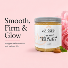 Load image into Gallery viewer, Organic Whipped Sugar Body Scrub 10 oz – Crepey Skin Treatment & Exfoliator