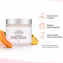Load image into Gallery viewer, Organic Papaya Pineapple Enzyme Face Mask – Gentle Exfoliating Treatment
