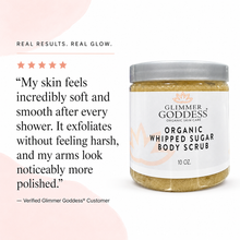 Load image into Gallery viewer, Organic Whipped Sugar Body Scrub 10 oz – Crepey Skin Treatment &amp; Exfoliator
