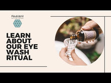 Load image into Gallery viewer, Eye Wash Ritual | Ayurvedic Eye Cleansing for Soothing &amp; Hydrating
